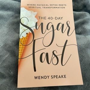 The 40- Day Sugar Fast Book Wendy Speake